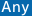 Any
